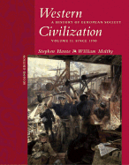 Western Civilization: A History of European Society, Volume II: Since 1550