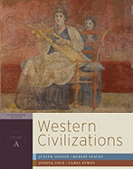 Western Civilizations: Their History & Their Culture