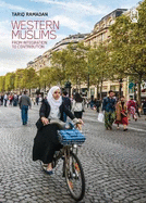 WESTERN MUSLIMS: FROM INTEGRATION TO CONTRIBUTION