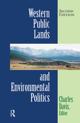 Western Public Lands And Environmental Politics - Davis, Charles