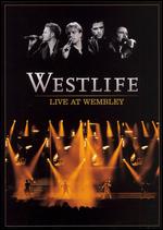 Westlife: Live at Wembley - Nick Wickham