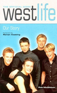 "Westlife": Our Story