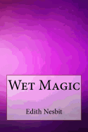 Wet Magic