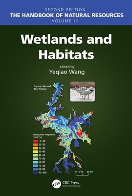 Wetlands and Habitats - Wang, Yeqiao (Editor)