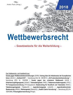 Wettbewerbsrecht - Pulic, Armin (Editor)