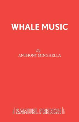 Whale Music - Minghella, Anthony