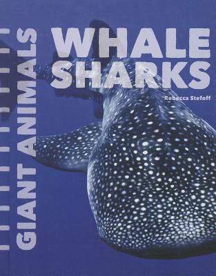 Whale Sharks - Stefoff, Rebecca
