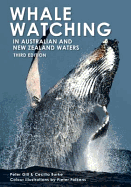 Whale Watching in Australian and New Zealand Waters: Third edition