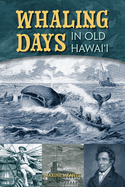 Whaling Days in Old Hawaii