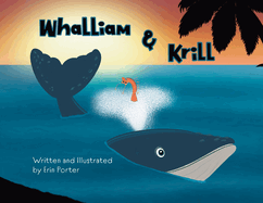 Whalliam & Krill: A Fintastic Adventure
