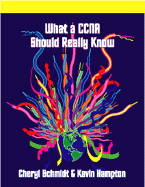 What a CCNA Should Really Know - Meadors, and Schmidt, Cheryl, and Hampton, Kevin