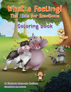 What a Feeling! The ABCs for Emotions: A Coloring Book