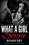 What a Girl Saga (Billionaire Romance) Boxed Set (an Alpha Billionaire Romance)