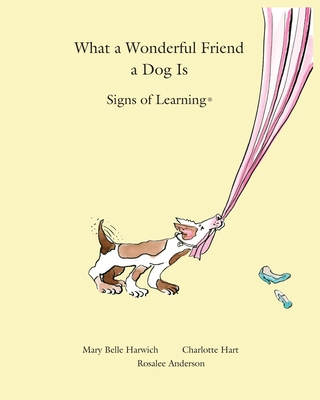 What a Wonderful Friend a Dog Is - Harwich, Mary Belle