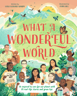 What a Wonderful World: Be inspired to care for our planet with 35 real-life stories and eco tips