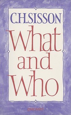 What and Who - Sisson, C H