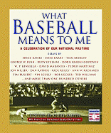 What Baseball Means to Me a Celebration of Our National Pastime