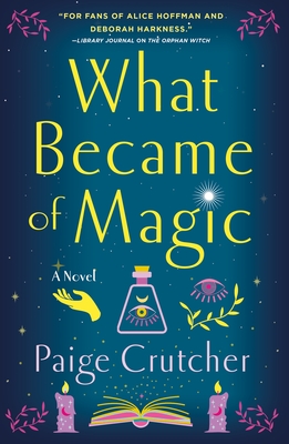 What Became of Magic - Crutcher, Paige