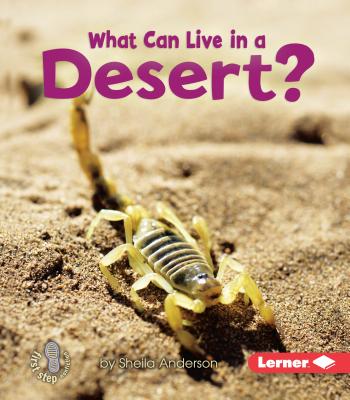 What Can Live in a Desert? - Anderson, Sheila