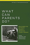 What Can Parents Do?: New Insights Into the Role of Parents in Adolescent Problem Behavior