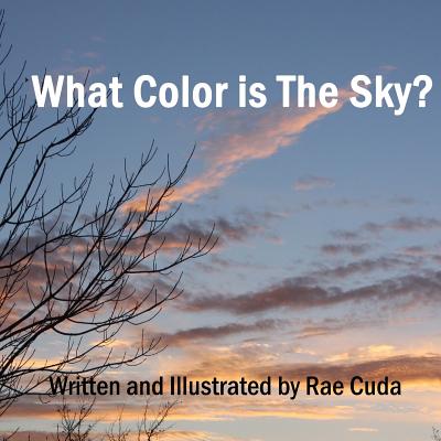 What Color is the Sky? - Cuda, Rae