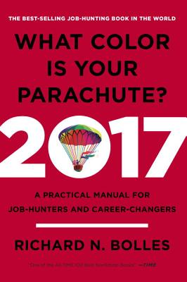 What Color Is Your Parachute? 2017 - Bolles, Richard N.