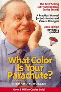 What Color Is Your Parachute?: A Practical Manual for Job-Hunters and Career-Changers