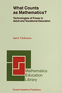 What Counts as Mathematics?: Technologies of Power in Adult and Vocational Education