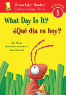 What Day Is It?/Qu Da Es Hoy?: Bilingual English-Spanish