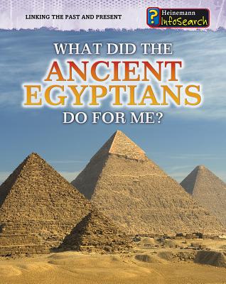 What Did the Ancient Egyptians Do for Me? - Catel, Patrick