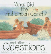 What Did the Fishermen Catch?