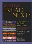 What Do I Read Next, Volume 2: A Reader's Guide to Current Genre Fiction