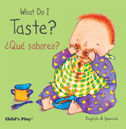 What Do I Taste? / ?Qu? Saboreo?