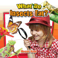 What Do Insects Eat?