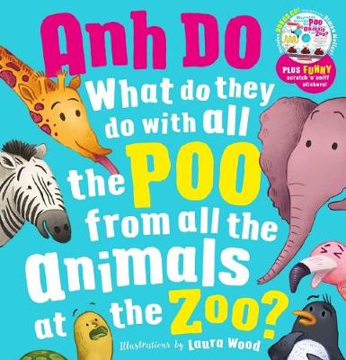 What Do They Do With All The Poo From All the Animals At the Zoo? (Book and CD) - Do, Anh