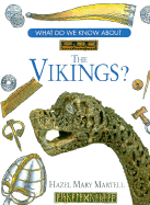 What do we know about the Vikings?