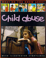 What Do You Know About Child Abuse?