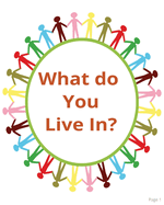 What do you live in?