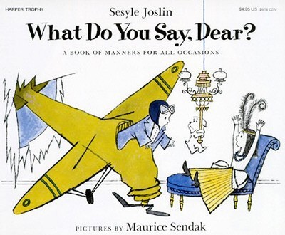 What Do You Say, Dear? - Joslin, Sesyle