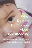 What Doctors Don't Know About Breastfeeding