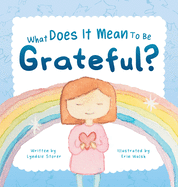 What Does It Mean To Be Grateful?