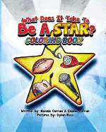 "What Does It Take To Be A Star" Coloring Book