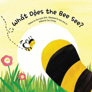 What Does the Bee See?: Observation - Parts and Whole