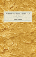 What Does Your Heart Say?: Poems for Heartwork