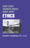 What Every Engineer Should Know about Ethics