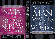What Every Man Wants in a Woman, What Every Woman Wants in a Man: 10 Essentials for Growing Deeper in Love 10 Qualities for Nurturing Intimacy - Hagee, John, and Hagee, Diana
