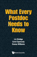 What Every Postdoc Needs to Know