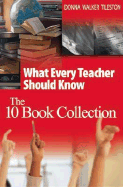 What Every Teacher Should Know: The 10 Book Collection