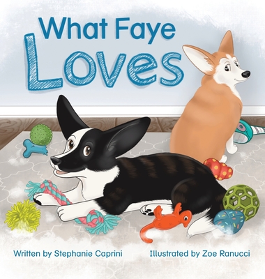 What Faye Loves - Caprini, Stephanie