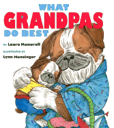 What Grandpas Do Best (Miniature Gift Edition)